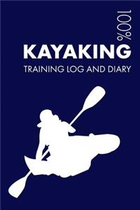 Kayaking Training Log and Diary