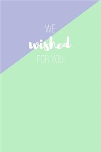 We Wished for You Adoption Journal