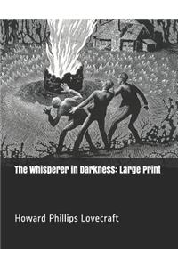The Whisperer in Darkness