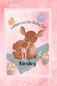 Kinsley Letters to My Baby Girl