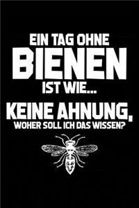 Tag Ohne Bienen? Unmöglich!