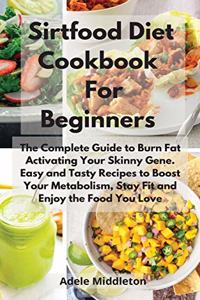 Sirtfood Diet Cookbook For Beginners
