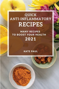 Quick Anti-Inflammatory Cookbook 2021
