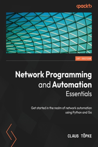 Network Programming and Automation Essentials