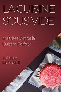 Cuisine Sous Vide