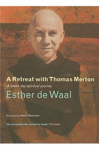 Retreat with Thomas Merton