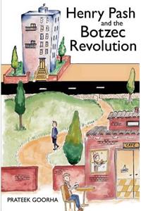 Henry Pash and the Botzec Revolution