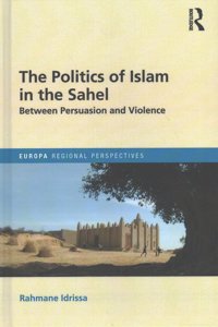 The Politics of Islam in the Sahel