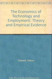 The Economics of Technology and Employment