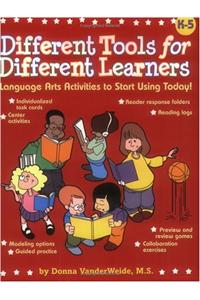 Different Tools for Different Learners: Language Arts Activities to Start Using Today