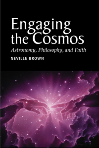 Engaging the Cosmos