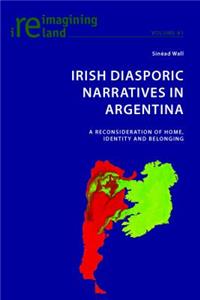 Irish Diasporic Narratives in Argentina