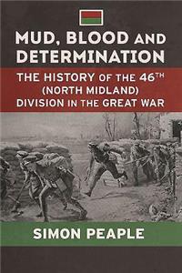Mud, Blood and Determination