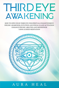 Third Eye Awakening