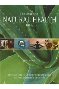 The Essential Natural Health Bible