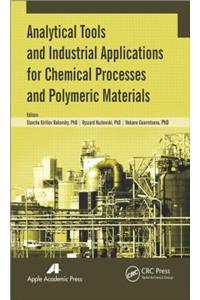 Analytical Tools and Industrial Applications for Chemical Processes and Polymeric Materials