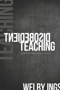 Disobedient Teaching