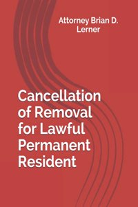 Cancellation of Removal for Lawful Permanent Resident