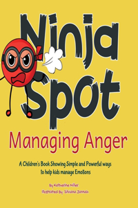 Ninja Spot Managing Anger