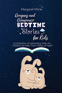 Dragons and Dinosaurs Bedtime Stories for Kids