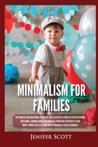 Minimalism For Families