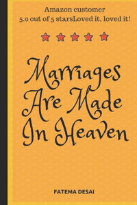 Marriages are made in heaven