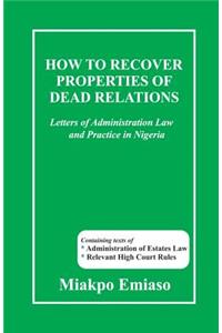 How to Recover Properties of Dead Relations