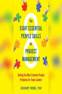 Eight Essential People Skills for Project Management