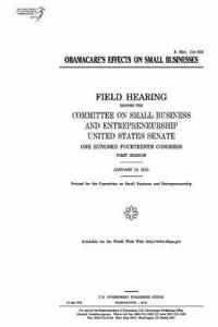 Obamacare's Effects on Small Businesses