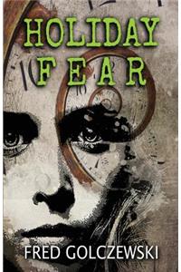 Holiday Fear