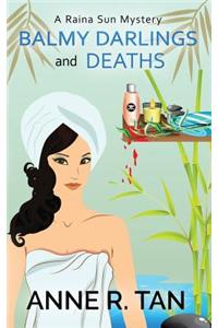 Balmy Darlings and Deaths