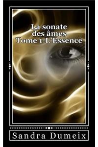La sonate des âmes- L'essence