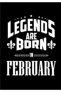 Legends are Born in February