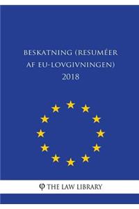 Beskatning (Resuméer af EU-lovgivningen) 2018
