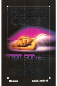 Naissances Sur Ordonnance