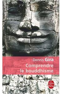 Comprendre Le Bouddhisme