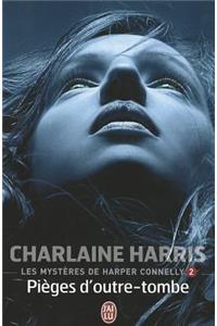 Les Mysteres de Harper Connelly - 2