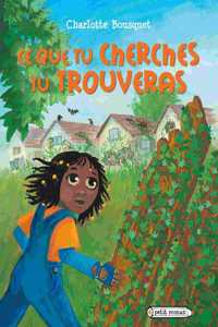 Ce que tu cherches tu trouveras