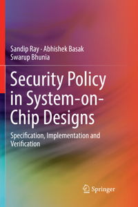 Security Policy in System-On-Chip Designs