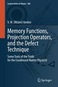 Memory Functions, Projection Operators, and the Defect Technique