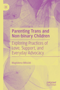 Parenting Trans and Non-binary Children