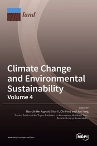 Climate Change and Environmental Sustainability-Volume 4