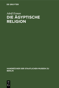 Die Ägyptische Religion
