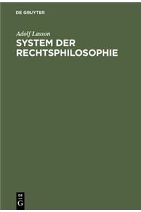 System Der Rechtsphilosophie