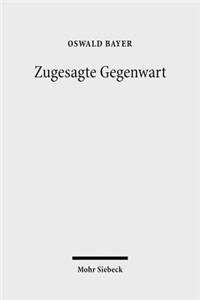 Zugesagte Gegenwart