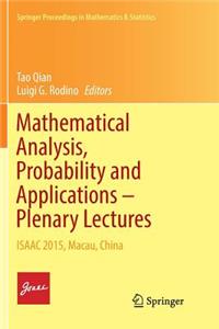 Mathematical Analysis, Probability and Applications - Plenary Lectures