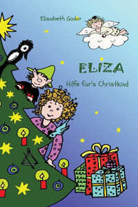 Eliza - Hilfe für's Christkind