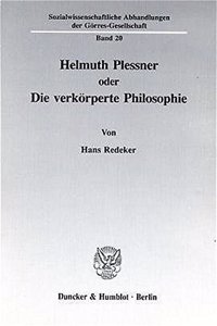 Helmuth Plessner Oder Die Verkorperte Philosophie