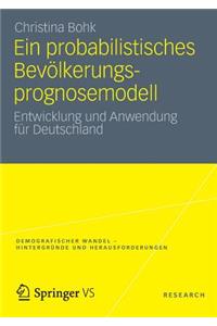 Ein Probabilistisches Bevölkerungsprognosemodell
