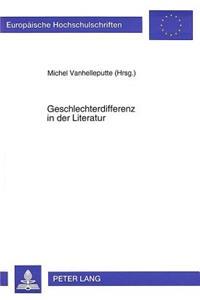 Geschlechterdifferenz in Der Literatur